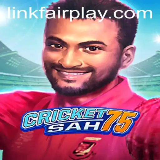 CricketSah75: Ushering a New Era in Virtual Sports with FAIRPLAY