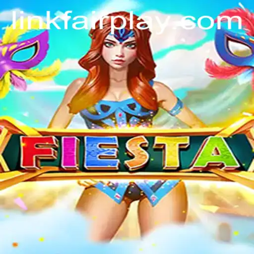 Experience the Thrill of Fiesta: Embrace FAIRPLAY