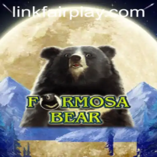 Exploring the Thrilling World of FormosaBear and the Principles of FAIRPLAY