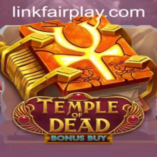 Exploring TempleofDeadBonusBuy: A Dive into the World of FAIRPLAY Gaming